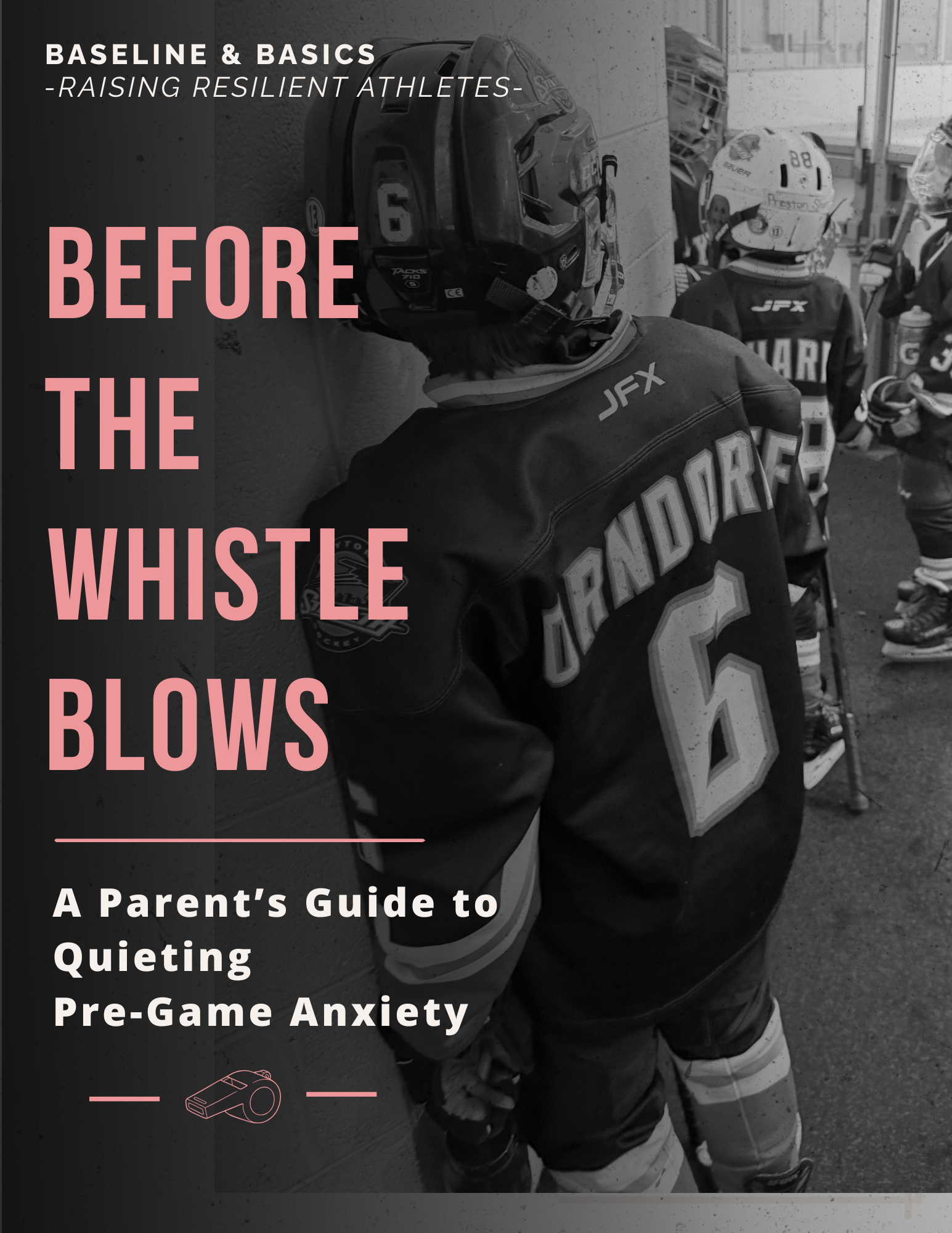 Before the Whistle Blows: A Parent’s Guide to Pre-Game Anxiety